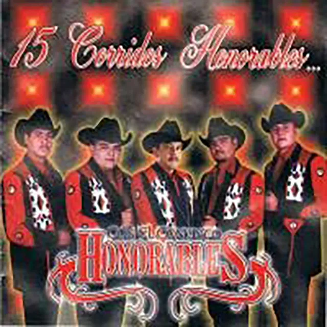 15 Corridos Honorables