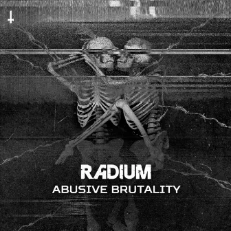 Abusive Brutality by Radium