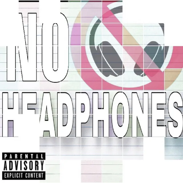 No Headphones