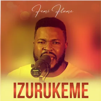 Izurukeme by Femi Flame