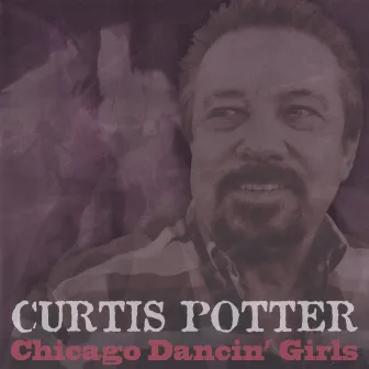 Chicago Dancin' Girls by Curtis Potter