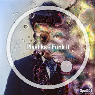 Funk It by Plastiks