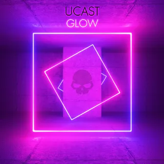 Glow by Ucast