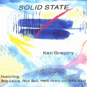 Solid State by Ken Gregory