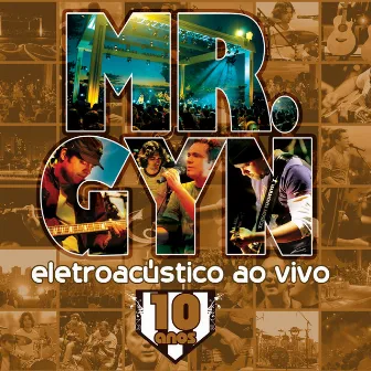 Eletroacústico (Ao Vivo) by Mr. Gyn