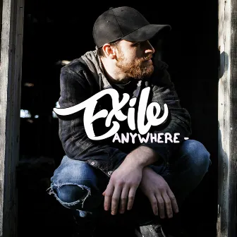 Anywhere by Exile