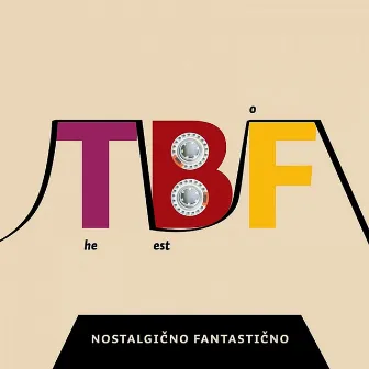 Nostalgično Fantastično by TBF