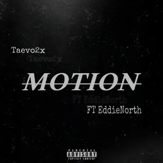 Motion by Taevo2x