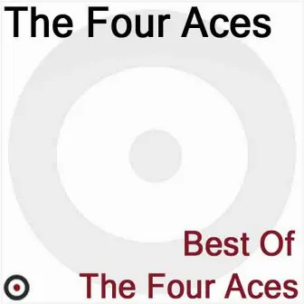 Best of the Four Aces by The Four Aces