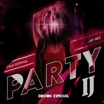 Party Ij (Edicion Especial) by Unknown Artist