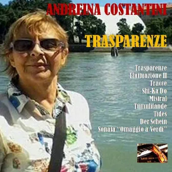 Andreina Costantini: Trasparenze by Andreina Costantini