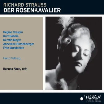 Richard Strauss: Der Rosenkavalier, Op. 59, TrV 227 [Recorded 1961] by Orquesta Filarmónica de Buenos Aires del Teatro Colón