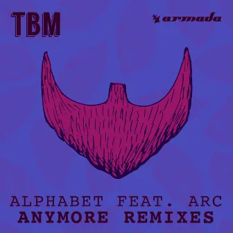 Anymore (Remixes) by Alphabet