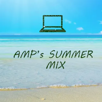 AMP's Summer Mix by Amp