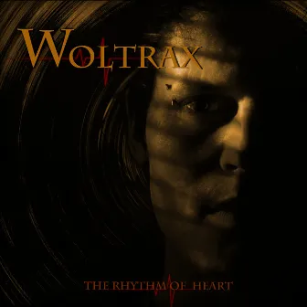 The Rhythm of Heart by Woltrax