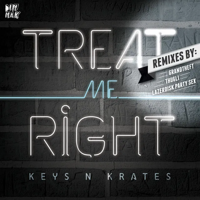 Treat Me Right - THUGLI Remix