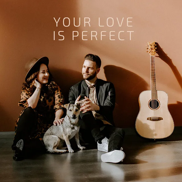 Your Love Is Perfect