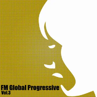 FM Global Progressive (Volume 3) by Eitan Carmi