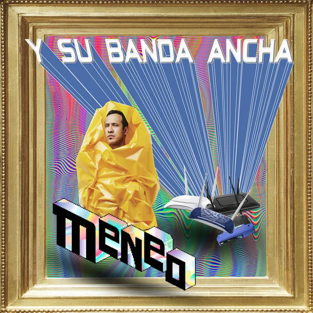 Y Su Banda Ancha