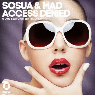 Access Denied by Sosua & Mad