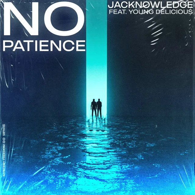 No Patience - Original Mix