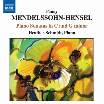 Mendelssohn-Hensel, F.: Piano Sonatas in C and G minor by Fanny Mendelssohn