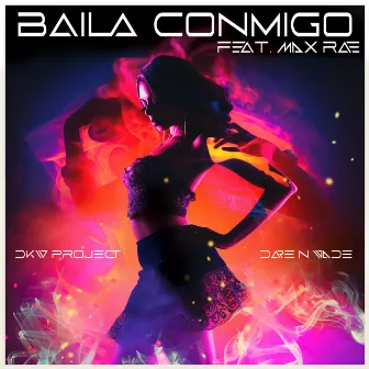 Baila Conmigo by Dare N Wade