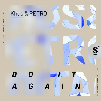 Do It Again by Khus