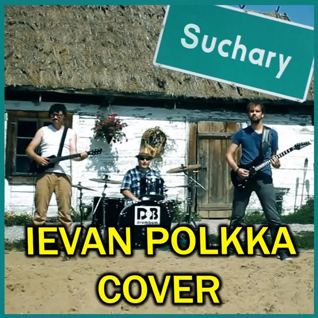 Suchary (Ievan Polkka)