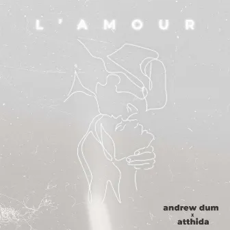 L'amour by Andrew Dum