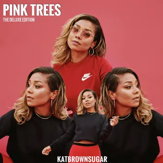 Pink Trees The Deluxe Edition by Katbrownsugar