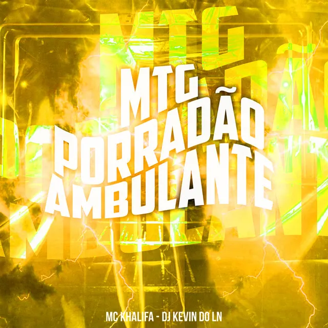 Mtg Porradão Ambulante