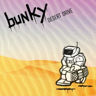 Desert Drive by Bunky