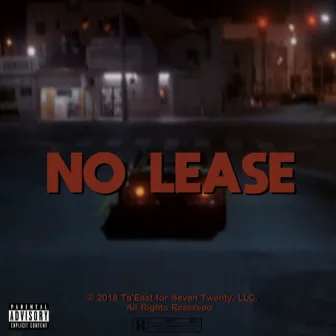 No Lease by Ta'East