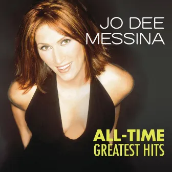 All-Time Greatest Hits by Jo Dee Messina