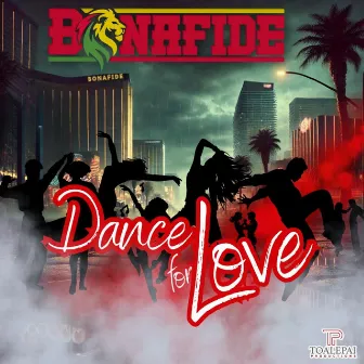 Dance For Love by Bonafide Band