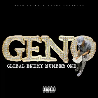 Global Enemy Number One by Geno Green