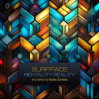 Mentality Reality by Surfface