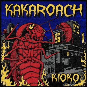 Kakaroach by KIOKO