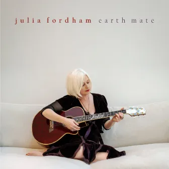 Earth Mate by Julia Fordham