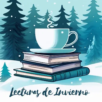 Lecturas de Invierno - Melodías Tranquilas para Leer Tus Libros Cuando Nieva Afuera by Caetano Pensamento