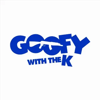 Bris No Breaks by Goofy With The K