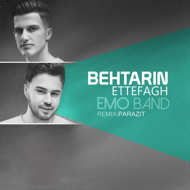 Behtarin Ettefagh - Parazit Remix