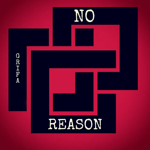 No Reason