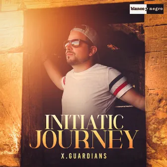 Initiatic Journey by X.Guardians