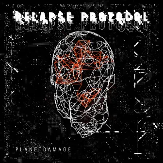 Relapse Protocol by Planetdamage