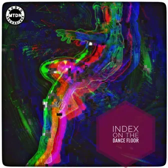 On The Dance Floor by iNDEX