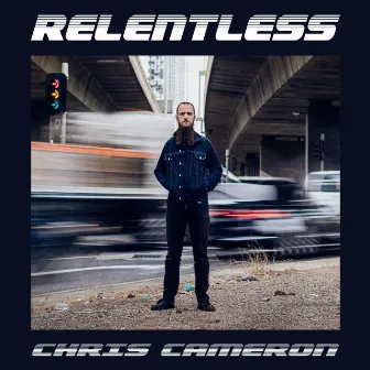 Relentless by Chris Cameron