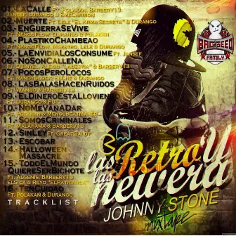 Las retro y las new era the mixtape by Johnny Stone