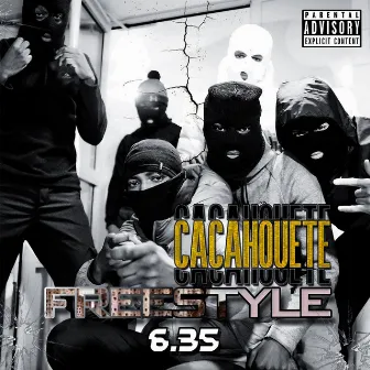 6.35 (Freestyle) by Cacahouete